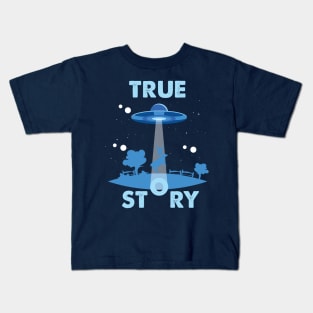 True Story Ancient Alien Theory - UFO Conspiracy Kids T-Shirt